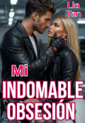 Portada del libro "Mi Indomable Obsesi&oacute;n"