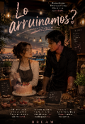 Portada del libro "Lo Arruinamos?"