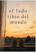 Portada del libro "El lado tibio del mundo"