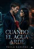 Portada del libro "Cuando el Agua Arde "