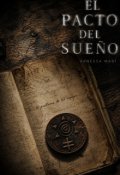 Portada del libro "El pacto del sue&ntilde;o"