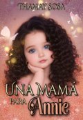 Portada del libro "Una Mam&aacute; para Annie "