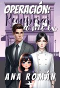 Portada del libro "Operaci&oacute;n: Recuperar a mi ex"