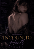 Portada del libro "Incognito Heart"