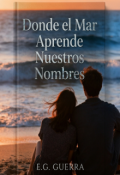 Portada del libro "Donde el Mar Aprende Nuestros Nombres."