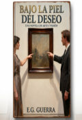 Portada del libro "Bajo la Piel del Deseo."