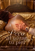 Portada del libro "Peco Al Rozar Tu Piel"