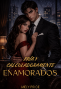 Portada del libro "Fr&iacute;a y calculadoramente enamorados"