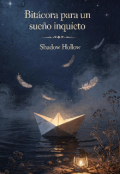 Portada del libro "Bit&aacute;cora para un sue&ntilde;o inquieto "