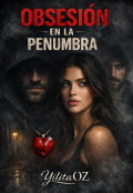Portada del libro "Obsesi&oacute;n en la Penumbra "