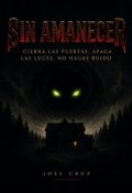 Portada del libro "Sin amanecer"