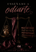 Portada del libro "Ens&eacute;&ntilde;ame a odiarte"