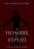 Portada del libro "El hombre en el espejo "