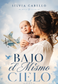 Portada del libro "Bajo El Mismo Cielo"