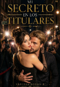 Portada del libro "Mi secreto en los titulares."