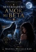 Portada del libro "Mi verdadero amor mi beta"