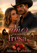 Portada del libro "Amor con sabor a fresa"