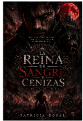 Portada del libro "Saga La Luna Roja: La Reina De Sangre Y Cenizas"