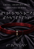 Portada del libro "Letal Despues De Ti "Segunda Herida""