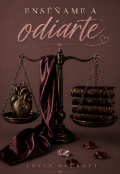 Portada del libro "Ens&eacute;&ntilde;ame a odiarte"