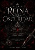 Portada del libro "La Reina De La Oscuridad"