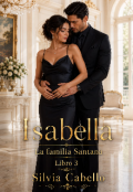 Portada del libro "Isabella La Familia Santana [ Libro 3 ]"