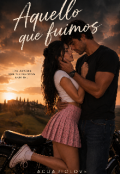 Portada del libro "Aquello que fuimos"
