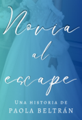 Portada del libro "Novia al escape "