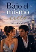 Portada del libro "Bajo El Mismo Cielo"