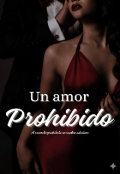 Portada del libro "Un Amor Prohibido "