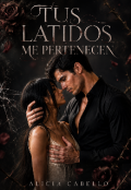 Portada del libro "Tus latidos me pertenecen"