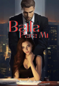 Portada del libro "Baila Para Mi "