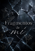 Portada del libro "Fragmentos de Mi "