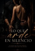 Portada del libro "Lo que arde en silencio. "