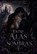Portada del libro "Entre Alas y Sombras"