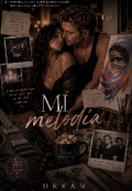 Portada del libro ""Mi melodia" (the Choice #1)"