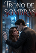 Portada del libro "El Trono de Sombras"