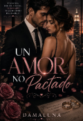 Portada del libro "Un Amor no pactado"