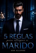 Portada del libro "5 Reglas para atrapar un marido."