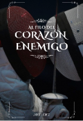Portada del libro "Al filo del coraz&oacute;n enemigo "