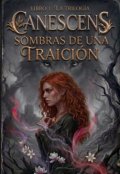 Portada del libro "Canescens: Sombras de una Traici&oacute;n"