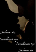 Portada del libro "Totalmente m&iacute;a... Inevitablemente tuya "