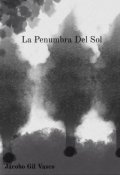 Portada del libro "La Penumbra Del Sol"