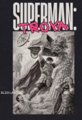 Portada del libro "Superman:troya."