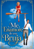 Portada del libro "Me Enamor&eacute; De Una Bruja."