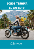 Portada del libro "Donde termina el asfalto "
