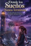 Portada del libro "Donde Los Sue&Ntilde;os Nuncan Terminan"