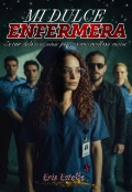 Portada del libro "Mi Dulce Enfermera (edition) "
