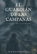 Portada del libro "El guardi&aacute;n de las campanas"
