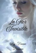 Portada del libro "La Flor Invisible "
